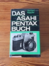 Das Asahi Pentax Buch von Herbert Keppler Handbuch analoge Fotografie