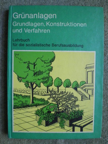 Grünanlagen ddr lehrbuch - grünanlagen,