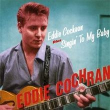 Eddie cochran singin my - eddie, to