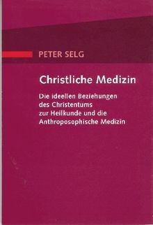 Christliche medizin von - von, peter