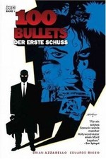 100 Bullets, Bd. 1: Der erste