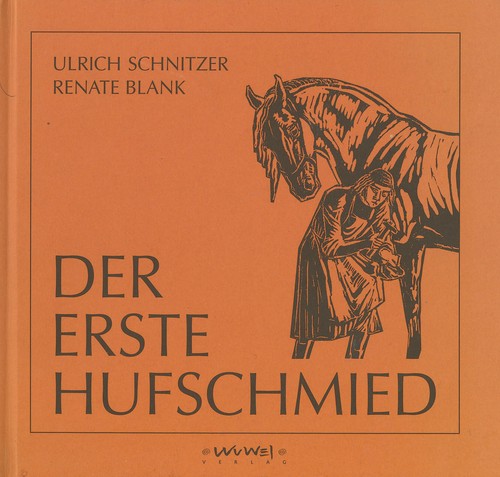 Wuwei der erste hufschmied - der,