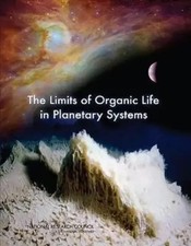 The Limits of Organic Life in