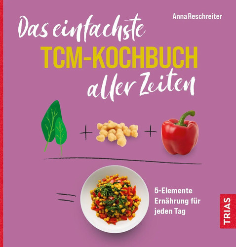 Das einfachste tcm kochbuch - das, tcm-kochbuch