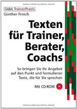 Texten für Trainer, Berater, Coachs: So schreiben Sie pr... | Buch | Zustand gut