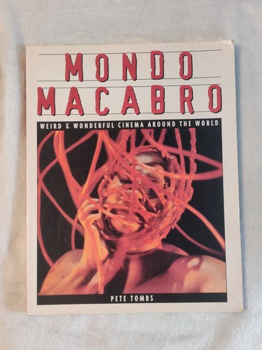 Mondo macabro weird - macabro, and