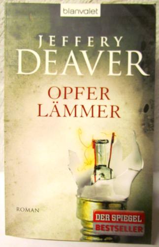 Opferlämmer jeffery deaver - jeffery,