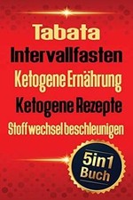 Tabata | Intervallfasten | Ketogene Ernährung | Ket... | Buch | neuwertig