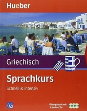 Sprachkurs Griechisch: Schnell & intensiv / Paket: Buch + 3 Buch Hueber Verlag