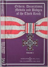 ORDERS, DECORATIONS, MEDALS & BADGES OF THE THIRD REICH Vol. 2. WW2 Militaria