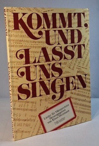 Kommt und lasst uns singen - kommt,,