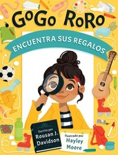 GoGo RoRo encuentra sus regalos [Spanish] by Rousan J. Davidson [Hardback]