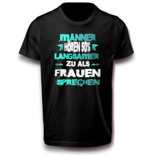 Fun T-Shirt „Männer hören 50% langsamer“ Humor Spruch Unisex