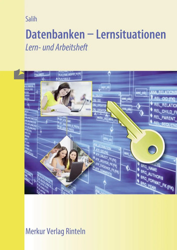 Datenbanken lernsituationen - datenbanken,