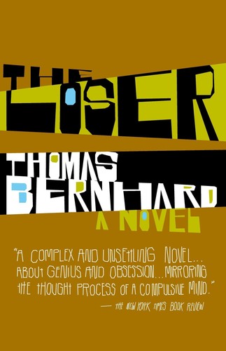 Thomas bernhard the loser - the,