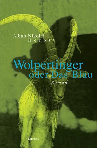 Wolpertinger oder das blau - blau, |