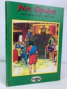 Prinz eisenherz zwischen leben - zwischen,