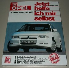 Reparaturanleitung Opel Astra F GSi GSi 16V Jetzt helfe ich mir selbst Buch NEU!