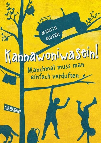 Kannawoniwasein manchmal muss - manchmal,