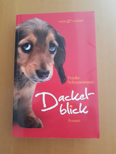 Dackelblick - von Frauke Scheunemann - Roman 2010 - Buch - Zustand sehr gut