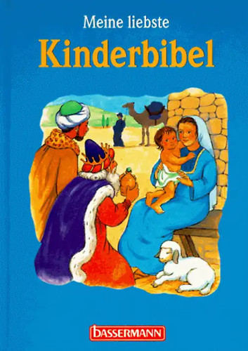 Meine liebste kinderbibel - meine,