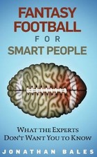 Fantasy Football for Smart People: What the Experts Don... | Buch | Zustand gut