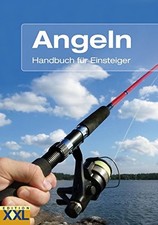 Angeln: Handbuch für