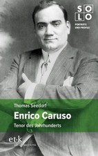 Enrico Caruso: Tenor des
