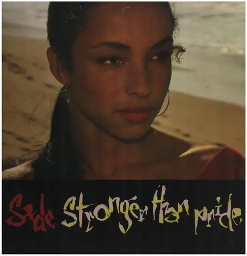 Sade stronger than pride near - pride,