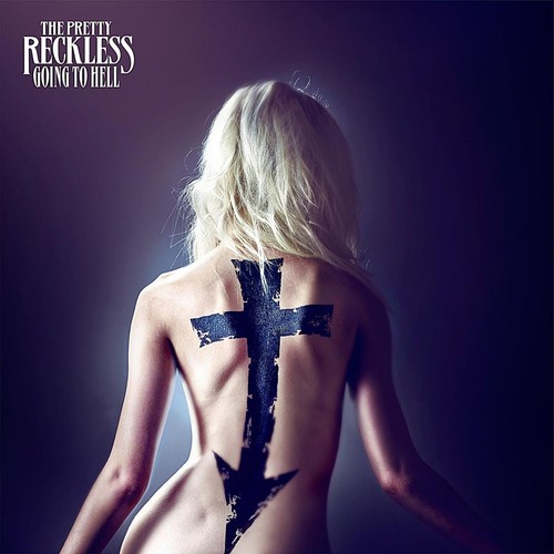 The pretty reckless going - the, reckless:
