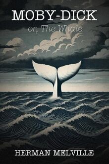 Moby dick the - dick:, whale