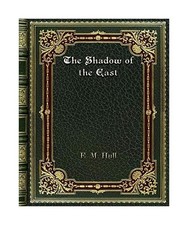 The Shadow of the East, Edith