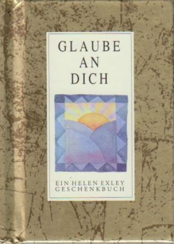 Glaube dich textausw - glaube, an