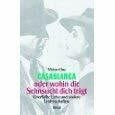 Casablanca oder wohin - , die