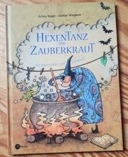 Hexentanz und Zauberkraut Ein