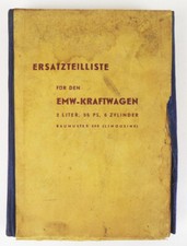 EMW Ersatzteilliste Kraftwagen 2 Liter 55 PS 6 Zylinder Limousine Oldtimer