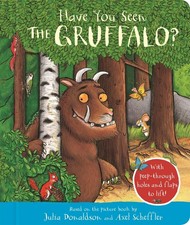Julia Donaldson ~ Have You Seen the Gruffalo? 9781035004607
