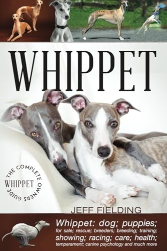 Whippet the complete - whippet:, owners