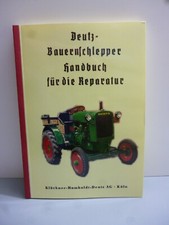 Deutz Bauernschlepper 11 PS Bauart F 1 M 414/46 Viergang D7841 Reparaturhandbuch