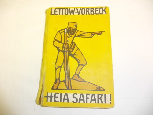 Von lettow vorbeck heia - von,