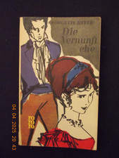 Fast schon eine Antiquität: "Die Vernunftehe" Georgette Heyer, rororo Buch