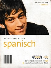 Audio Sprachkurs Spanisch Mobil Lernen [4 Audio-CD + 1 mp3] guter Zustand !