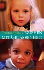 Erziehen mit Gelassenheit von