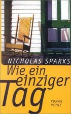 Wie ein einziger Tag: Roman