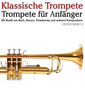 Klassische Trompete: Mit Musik