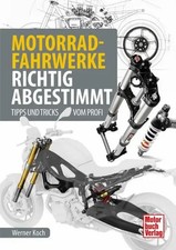 Motorrad-Fahrwerke richtig