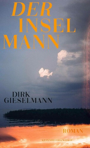 Der inselmann roman - |, dirk