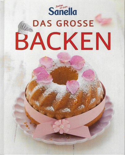 Sanella das grosse - das, backen