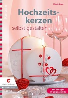 Hochzeitskerzen selbst