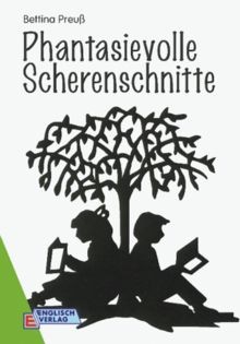 Phantasievolle scherenschnitte - phantasievolle,